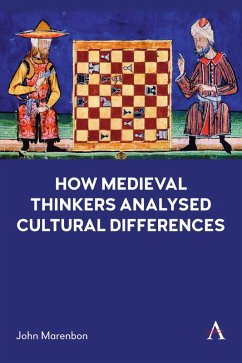 How Medieval Thinkers Analysed Cultural Differences - Marenbon, John