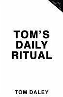 Tom's Daily Goals - Daley, Tom