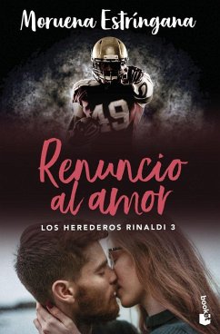 Cover Renuncio al amor (Los Herederos Rinaldi 3)