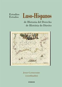 Estudios Luso-Hispanos de Historia del Derecho III