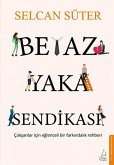 Beyaz Yaka Sendikasi Beyaz Yaka Sendikasi