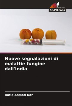 Nuove segnalazioni di malattie fungine dall'India - Dar, Rafiq Ahmad