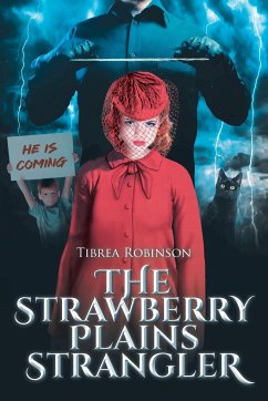 The Strawberry Plains Strangler - Robinson, Tibrea