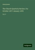 The Church Quarterly Review. For October 1877-January 1878