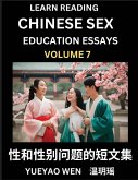 Learn Reading Chinese Sex Education Essays (Part 7) - Short Essays on Sex, Sexuality & Gender Issues, Improve Personal Growth and Development, Sex Education, A Collection of Short Essays in Chinese and English, Learn Mandarin Chinese while Reading China A