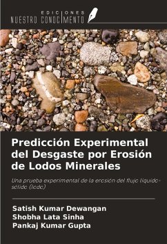 Predicción Experimental del Desgaste por Erosión de Lodos Minerales - Dewangan, Satish Kumar; Sinha, Shobha Lata; Gupta, Pankaj Kumar