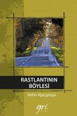Rastlantinin Böylesi