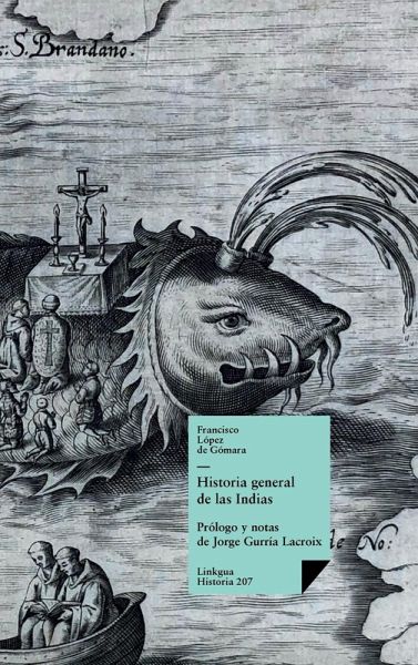 Historia general de las Indias Historia general de las Indias