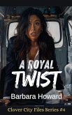 A Royal Twist A Royal Twist