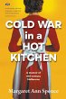 Cold War in a Hot Kitchen - Bild 1