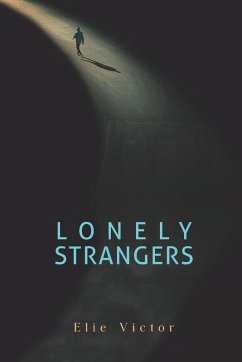 Lonely Strangers - Victor, Elie