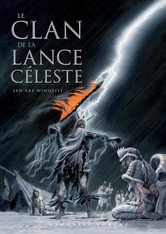 Le Clan de la Lance Céleste - Winqvist, Jan-Åke Le Clan de la Lance Céleste - Winqvist, Jan-Åke