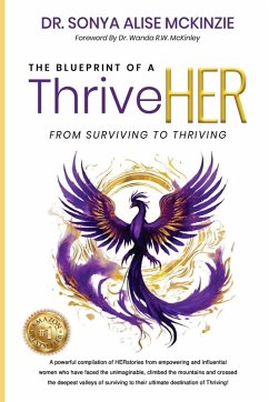 The Blueprint of a ThriveHER - McKinzie, Sonya Alise; Green, Barbara A.; Ellis, Joni Bodie