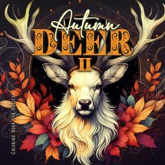 Autumn Deer Coloring Book for Adults 2 - Publishing, Monsoon