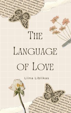 The Language of Love - Liblikas, Liina