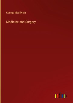 Medicine and Surgery - Macilwain, George