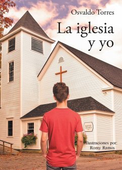 La iglesia y yo - Torres, Osvaldo