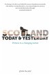 Scotland Today & Yesterday - Bild 1