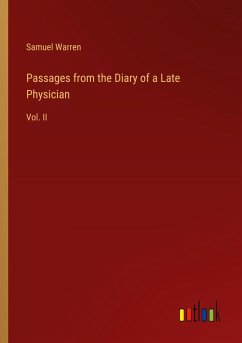 Passages from the Diary of a Late Physician