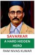 Savarkar A Hard Hidden Hero - Bild 1