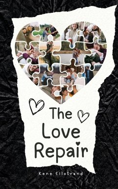 The Love Repair - Elistrand, Kene