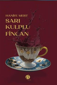 Sari Kulplu Fincan - Mert, Hanife