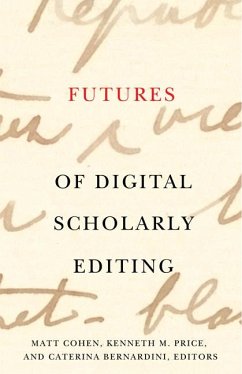 Cover Futures of Digital Scholarly Editing