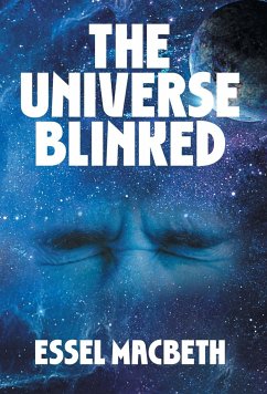 The Universe Blinked