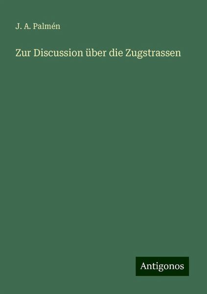 Zur Discussion über die Zugstrassen Zur Discussion über die Zugstrassen