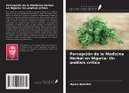 Percepción de la Medicina Herbal en Nigeria: Un análisis crítico