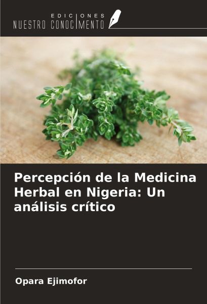 Percepción de la Medicina Herbal en Nigeria: Un análisis crítico
