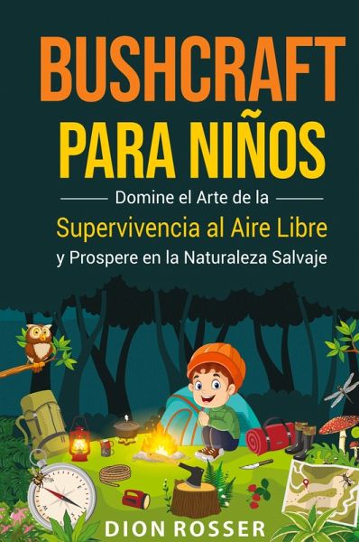 Bushcraft para niños Bushcraft para niños