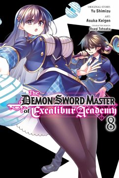 The Demon Sword Master of Excalibur Academy, Vol. 8 (manga) - Mughal, Arbash; Tohsaka, Asagi; Keigen, Asuka; Lempert, Roman; Shimizu, Yu