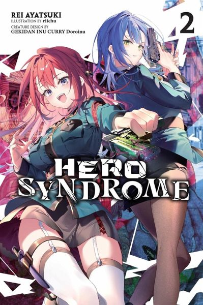 Hero Syndrome, Vol. 2 (light novel) Hero Syndrome, Vol. 2 (light novel)