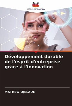 Développement durable de l'esprit d'entreprise grâce à l'innovation - OJELADE, Mathew