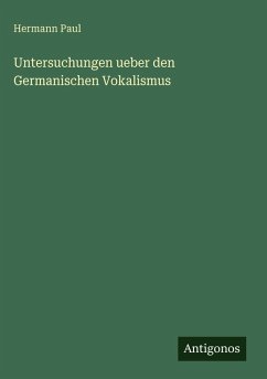 Cover Untersuchungen ueber den Germanischen Vokalismus