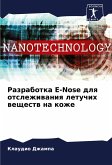 Razrabotka E-Nose dlq otslezhiwaniq letuchih weschestw na kozhe Razrabotka E-Nose dlq otslezhiwaniq letuchih weschestw na kozhe