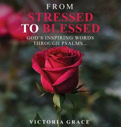 FROM STRESSED TO BLESSED - Grace, Victoria
