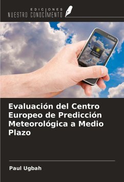 Evaluación del Centro Europeo de Predicción Meteorológica a Medio Plazo - Ugbah, Paul