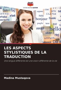 LES ASPECTS STYLISTIQUES DE LA TRADUCTION - Mustaqova, Madina