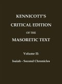 KENNICOTT'S CRITICAL EDITION OF THE MASORETIC TEXT KENNICOTT'S CRITICAL EDITION OF THE MASORETIC TEXT