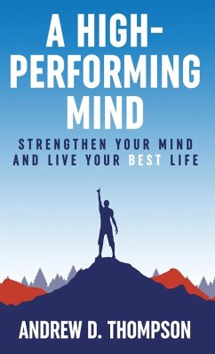 A High-Performing Mind - Thompson, Andrew D.