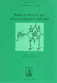 Cover Manual de Francesc Ajac, notari de Sabadell, 1400-