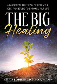 The Big Healing - Mckeon, Christopher