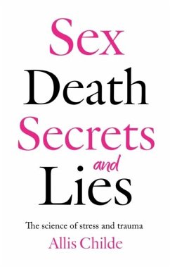 Sex, death, secrets and lies - Childe, Allis