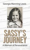 Sassy's Journey A Memoir of Perseverance Sassy's Journey A Memoir of Perseverance