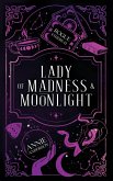 Lady of Madness & Moonlight