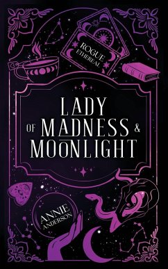 Lady of Madness & Moonlight - Anderson, Annie