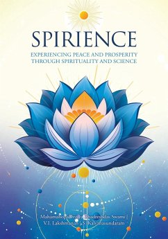 Spirience - Lakshmanan, V. I.; Bhadreshdas Swami, Mah¿mahop¿dhy¿ya; Kalyanasundaram