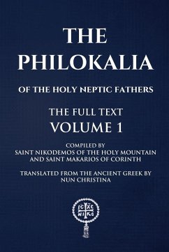 The Philokalia Volume 1 - of the Holy Mountain, Saint Nikodemos; Of Corinth, Saint Makarios